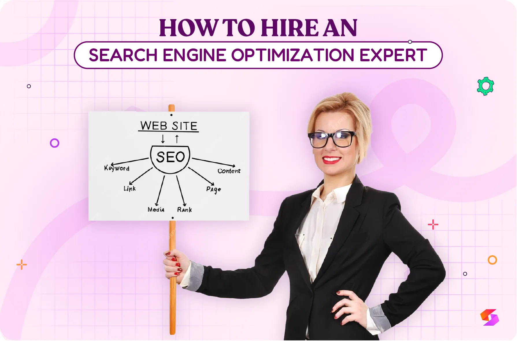 How to Hire an SEO Expert: 7-Step Process, Tools & Tactics