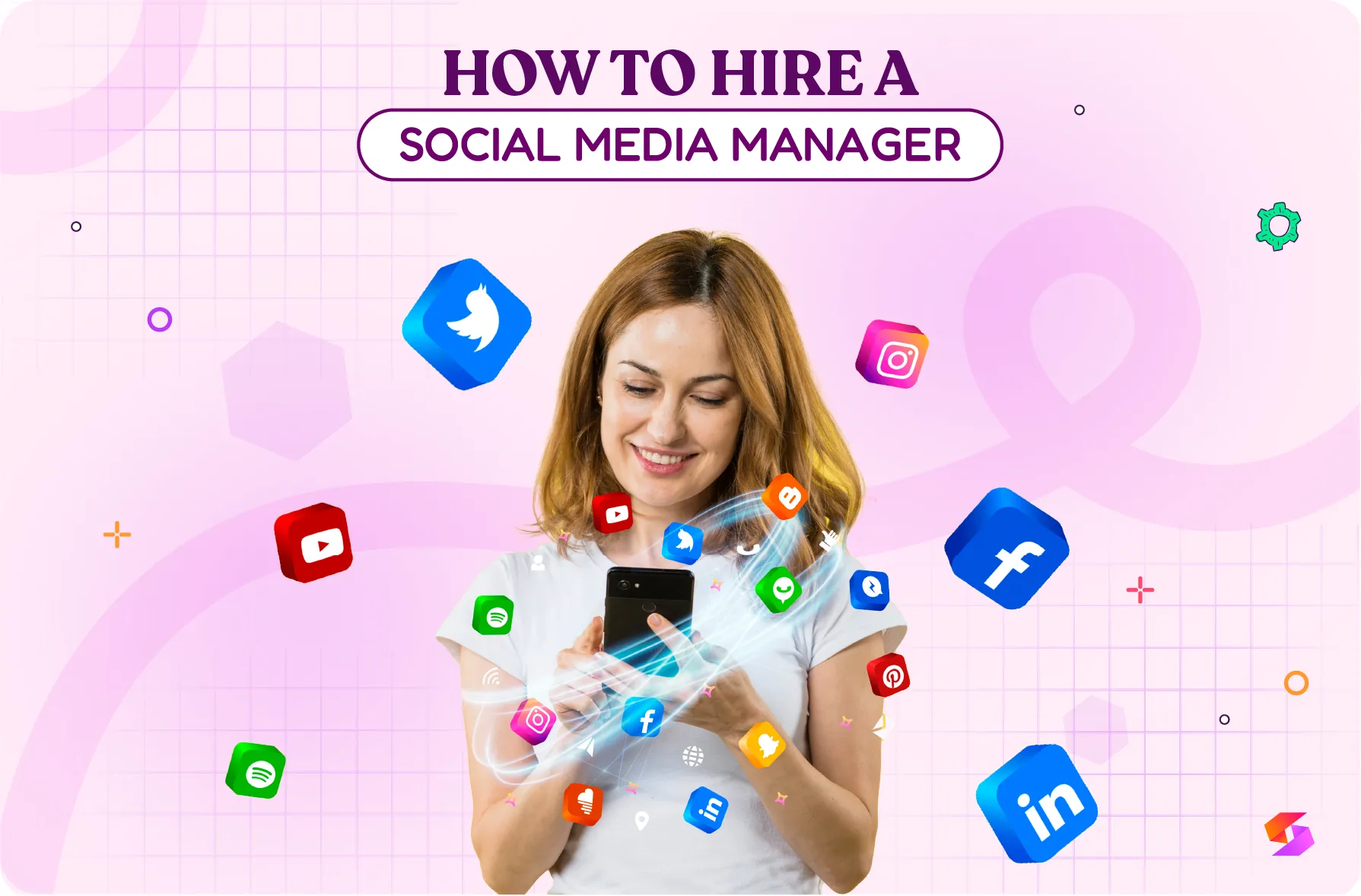 How to Hire a Social Media Manager? 7-Step Process & Tools