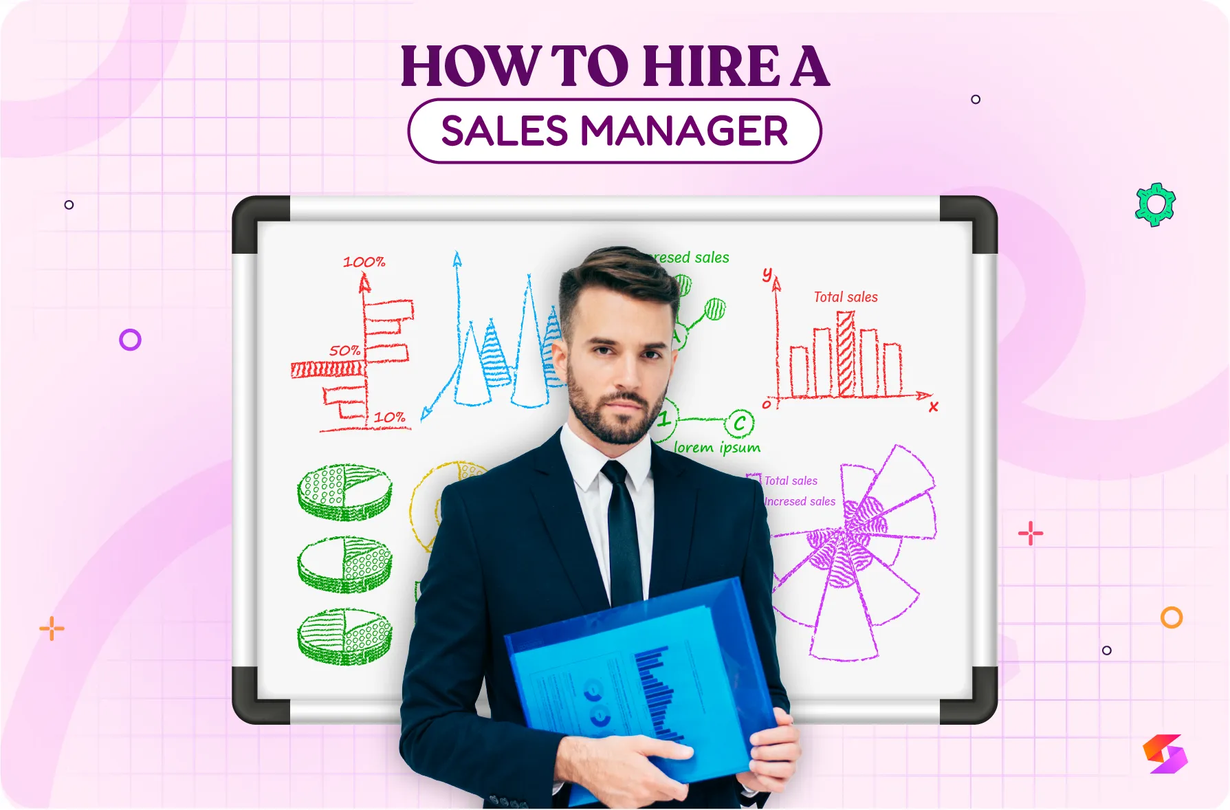 How to Hire a Sales Manager: 7-Step Process, Tools & Tactics
