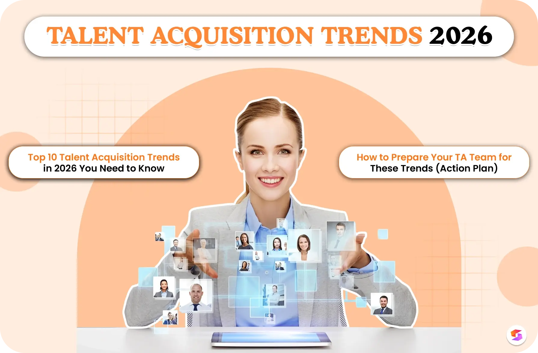 Talent Acquisition Trends 2026: Data and Action Plan
